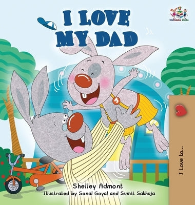 I Love My Dad by Admont, Shelley
