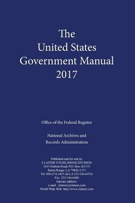 United States Government Manual 2017 by Nara