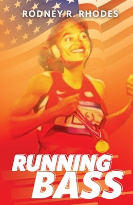 Running Bass by Rhodes, Rodney R.