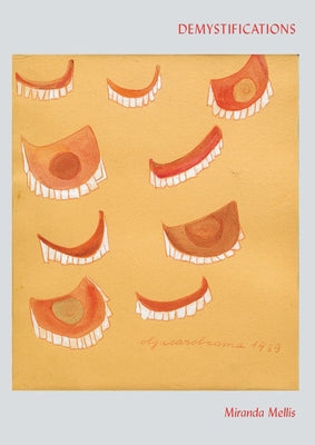 Demystifications by Mellis, Miranda