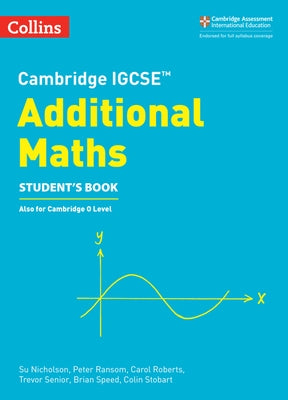 Cambridge Igcse(r) Additional Maths Student Book by Collins Uk