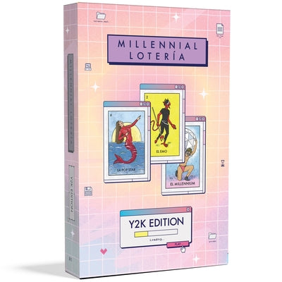 Millennial Loteria: Y2K Edition by Alfaro, Mike