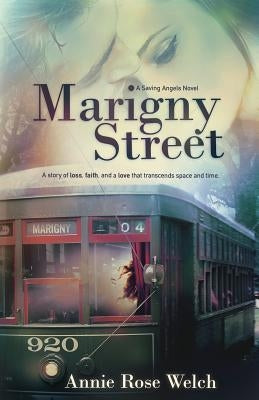 Marigny Street by Welch, Annie Rose