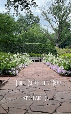 The End of the Road by Ray, Stephanie