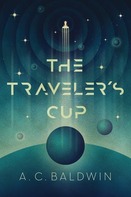 The Traveler's Cup by Baldwin, Ac