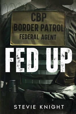 Fed Up by Knight, Stevie
