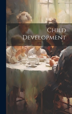 Child Development by Anonymous