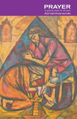 Prayer - Abhishiktananda by Abhishiktananda
