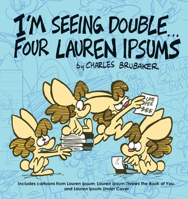 I'm Seeing Double...Four Lauren Ipsums by Brubaker, Charles