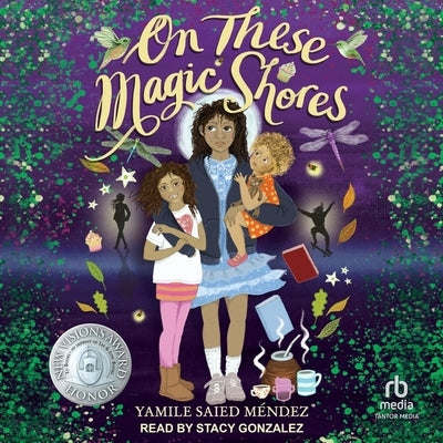 On These Magic Shores by Méndez, Yamile Saied