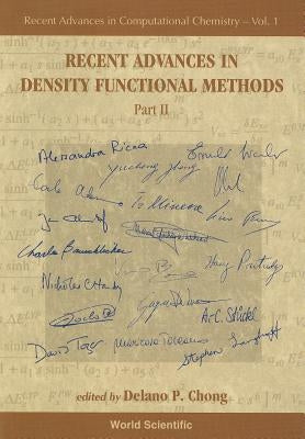 Recent Advances in Density Functional Methods, Part II by Chong, Delano Pun