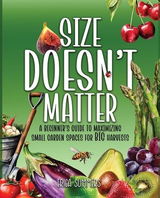 Size Doesn't Matter by Summers, Erica