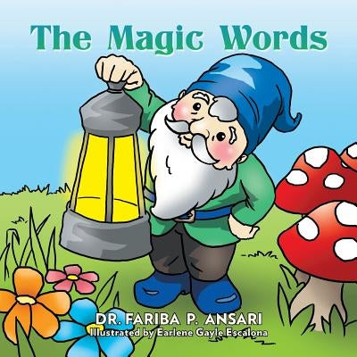 The Magic Words by Ansari, Fariba P.