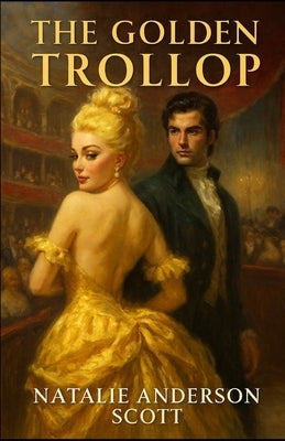 The Golden Trollop by Anderson Scott, Natalie