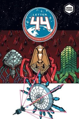 Letter 44 Vol. 3: Deluxe Editionvolume 3 by Soule, Charles