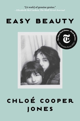 Easy Beauty: A Memoir by Cooper Jones, Chloé