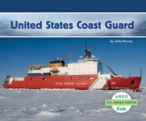 United States Coast Guard by Murray, Julie