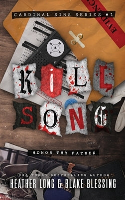 Kill Song: A Deliciously Dark Romance by Long, Heather