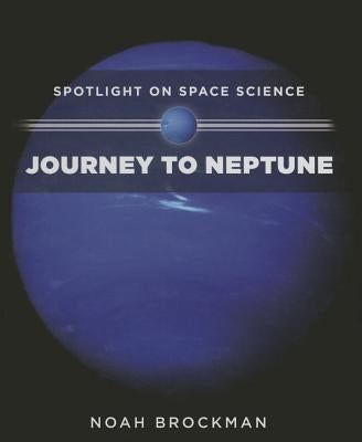 Journey to Neptune by Brockman, Noah