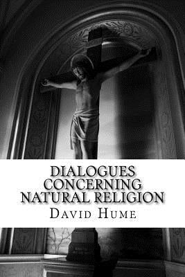 Dialogues Concerning Natural Religion by Hume, David