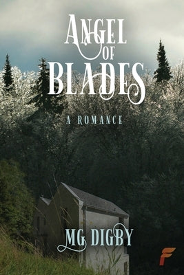 Angel of Blades by Digby, Mildred G.
