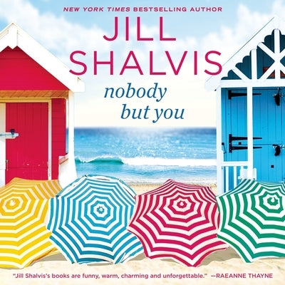 Nobody But You: A Cedar Ridge Novel by Shalvis, Jill
