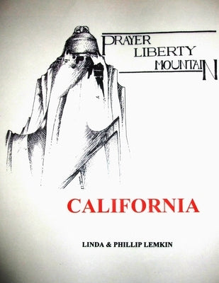 Prayer Liberty Mountain, California by Lemkin, Phillip &. Linda