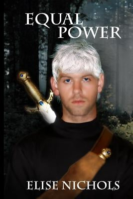 Equal Power: True Sovereign #2 by Nichols, Elise