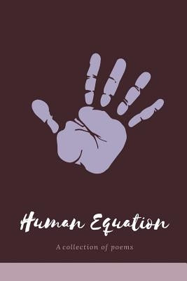 Human E quation by Huitron, Kathia