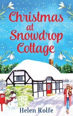Christmas at Snowdrop Cottage by Rolfe, Helen