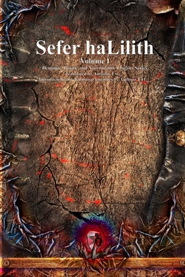 Sefer haLilith Volume I by Uyl, Anthony