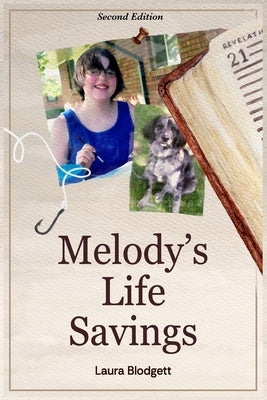 Melody's Life Savings by Blodgett, Laura