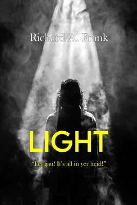 Light by Frank, Richard a.
