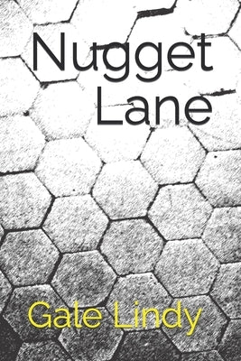 Nugget Lane by Lindy, Gale