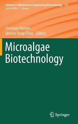 Microalgae Biotechnology by Posten, Clemens