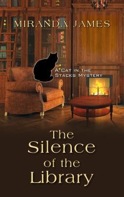 The Silence of the Library by James, Miranda