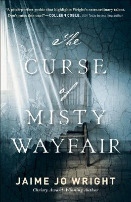 The Curse of Misty Wayfair by Wright, Jaime Jo