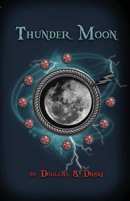 Thunder Moon: Book Two Altered States by Drake, Kara L.