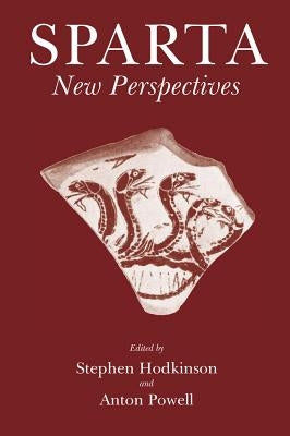 Sparta: New Perspectives by Hodkinson, Stephen