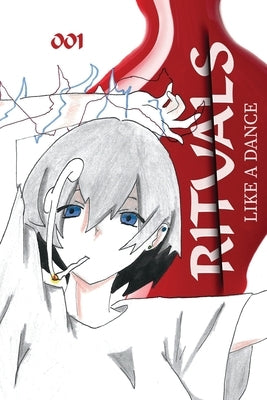 Rituals: Like A Dance 001 by Hastings, Ryan