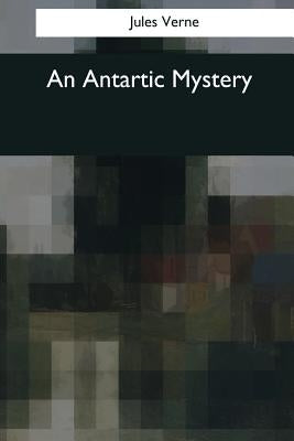 An Antartic Mystery by Kingston, W. H. G.