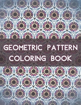 Geometric Pattern Coloring Book: 100 Unique Geometric Pattern Coloring Book for Adult, Perfect for Relaxation and Stress Relief by Art, Compact