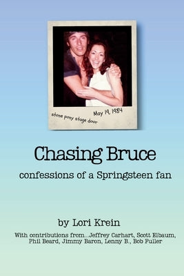Chasing Bruce by Krein, Lori