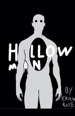 Hollow Man by Rose, Katrina