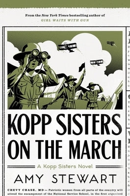 Kopp Sisters on the March by Stewart, Amy