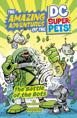 The Battle of the Bots by Korté, Steve