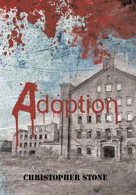 Adoption by Stone, Christopher