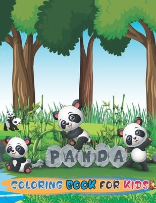 Panda Coloring Book for Kids: Learning Activity Book for Toddlers & Kids Ages 4- 8 -12 with Cute Drawings of Panda (Kidd's Coloring Books) by Allan Art, Taye