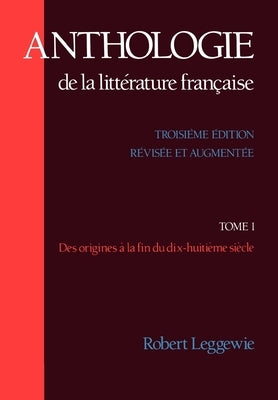 Anthologie de la Littérature Française by Leggewie, Robert