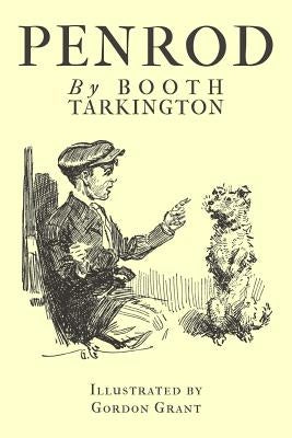 Penrod: Illustrated Edition by Grant, Gordon